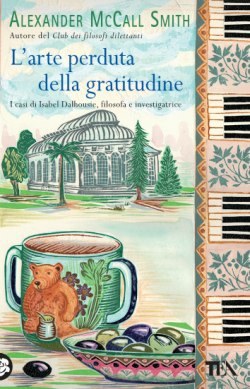 L'arte perduta della gratitudine