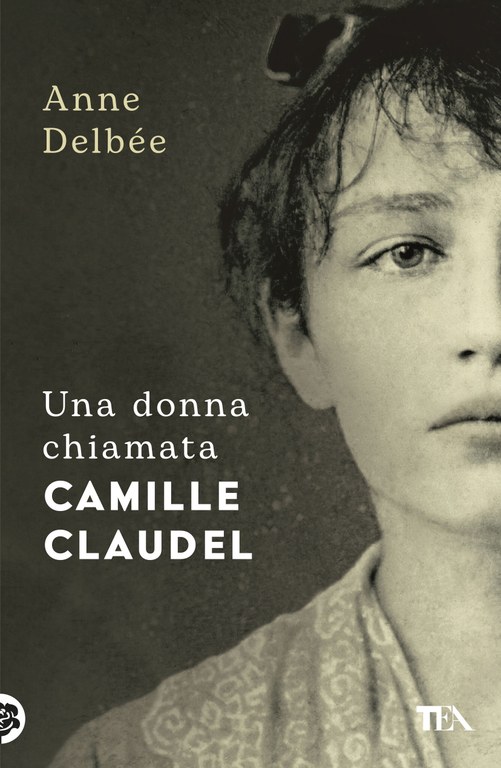 Una donna chiamata Camille Claudel