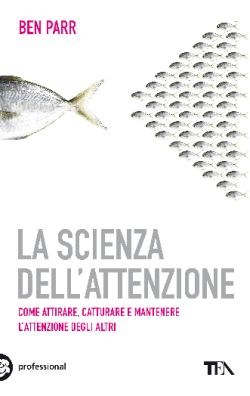 La scienza dell'attenzione