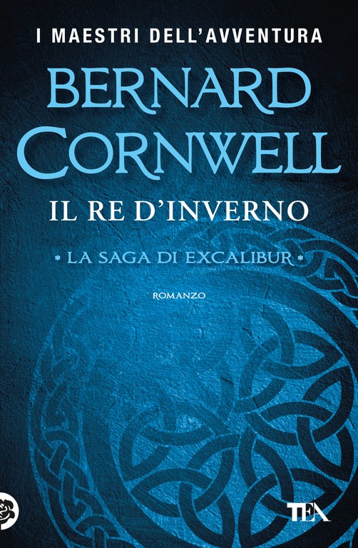 Il re d'inverno. Nuova edizione integrale
