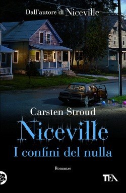 Niceville. I confini del nulla