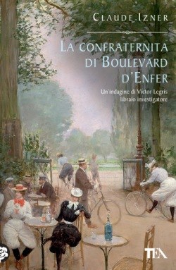 La confraternita di Boulevard d'Enfer