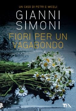 Fiori per un vagabondo