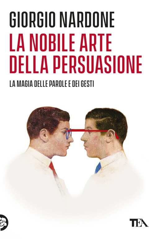 La nobile arte della persuasione