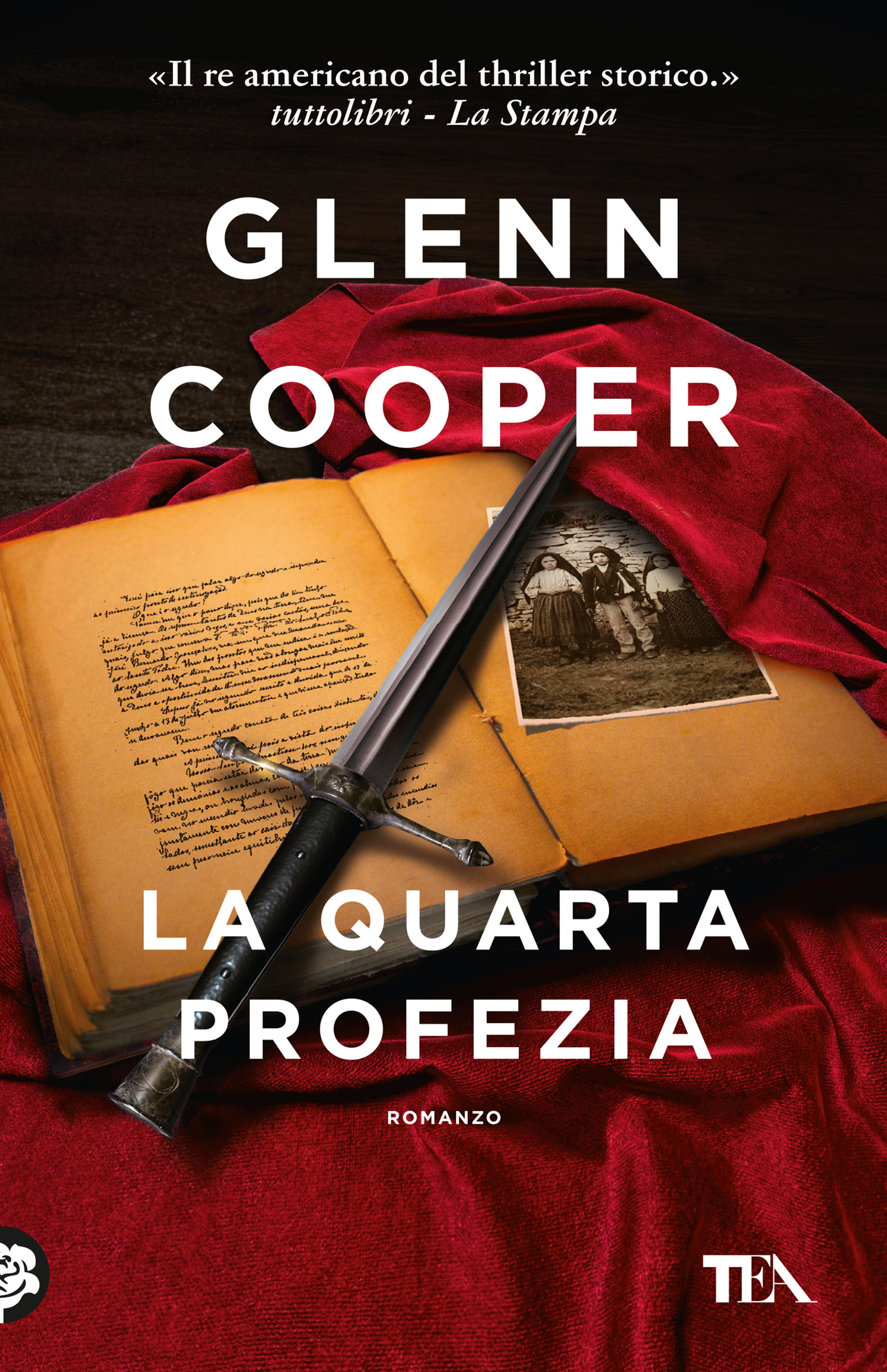 Glenn Cooper - La quarta profezia — TEA Libri