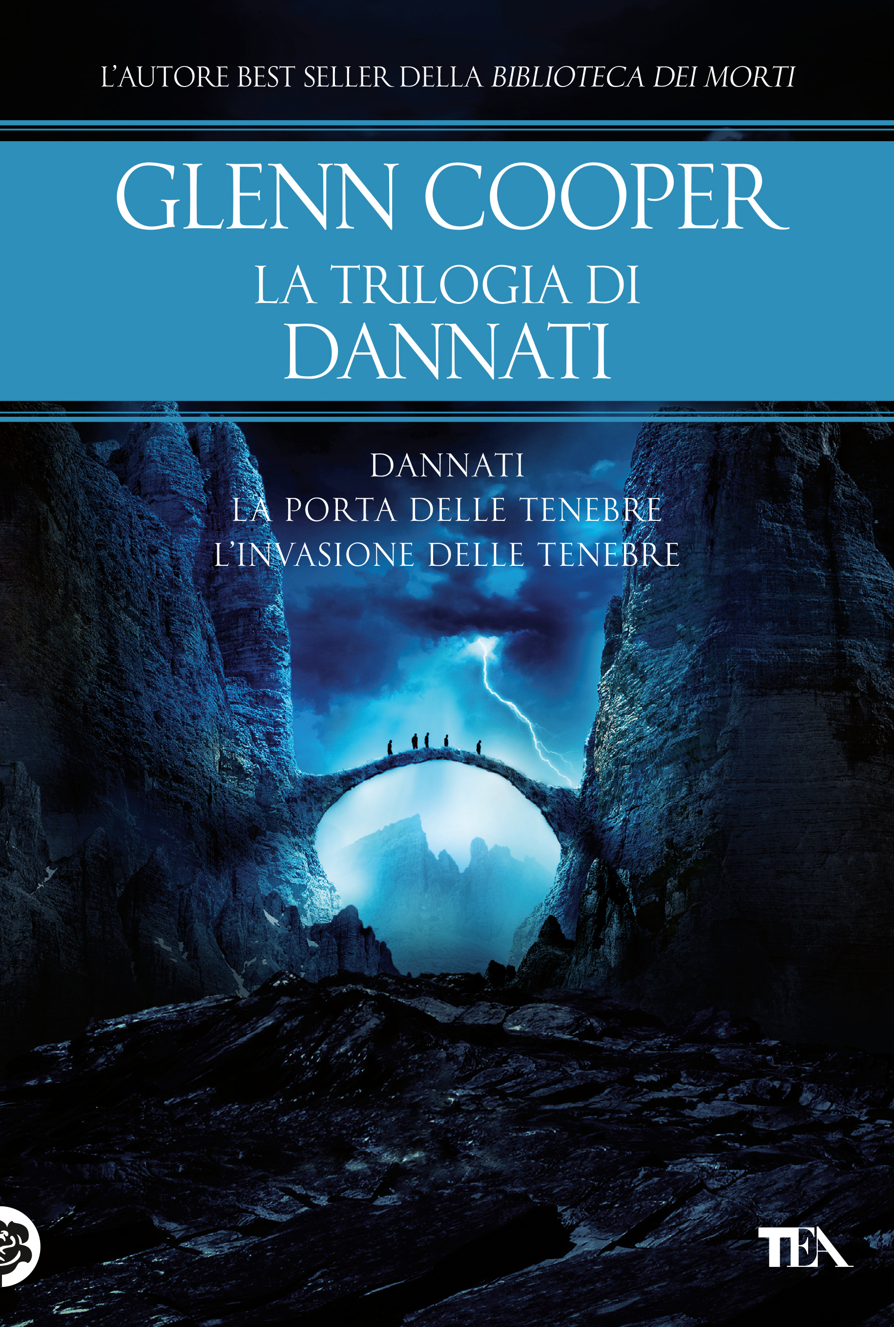 Glenn Cooper - La trilogia di Dannati — TEA Libri
