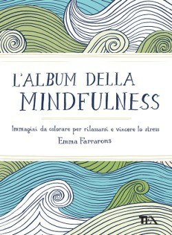 L'album della Mindfulness