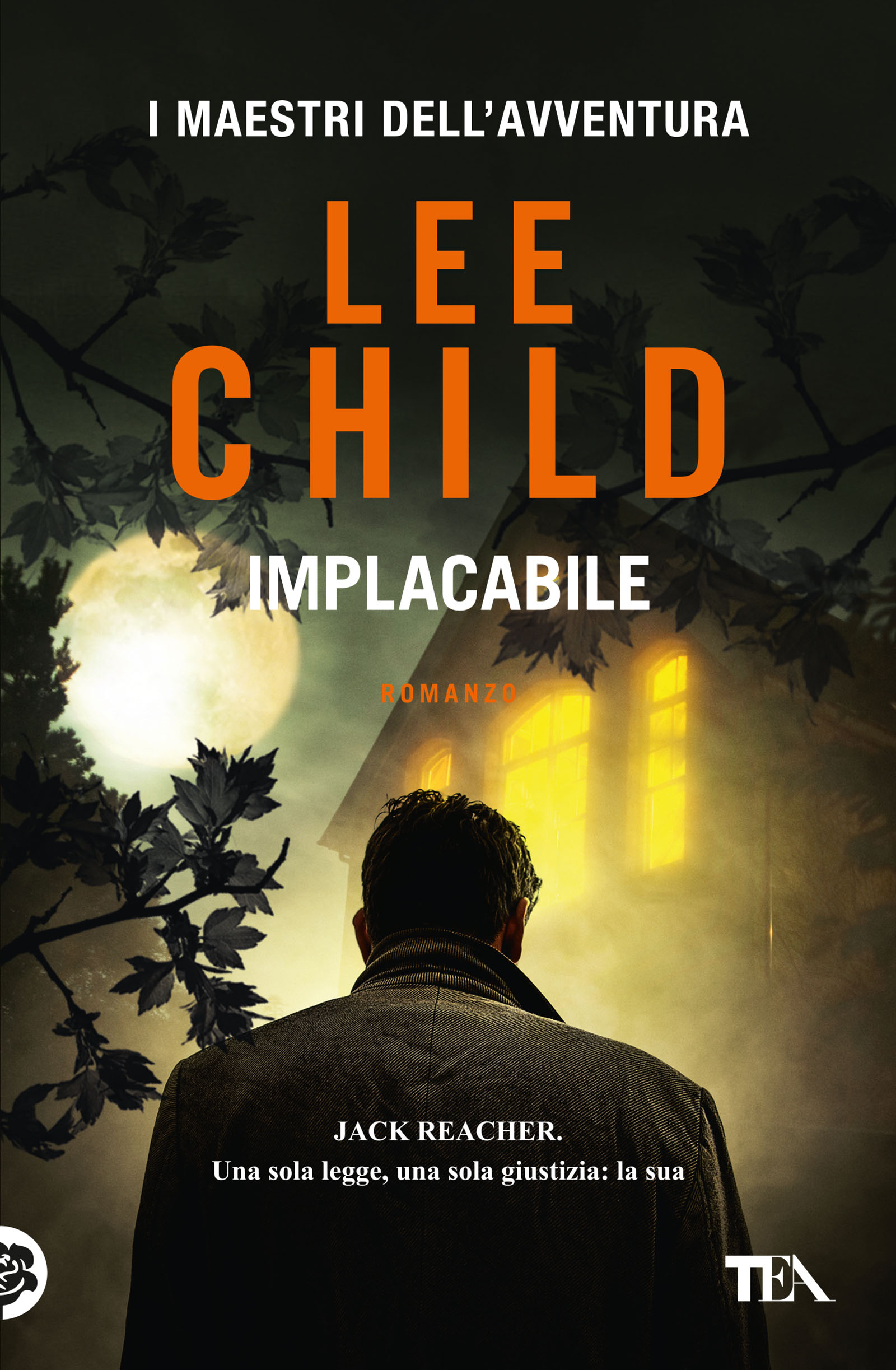 Lee Child - Implacabile — TEA Libri