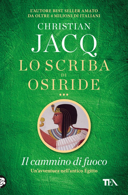 Lo scriba di Osiride. Il cammino di fuoco