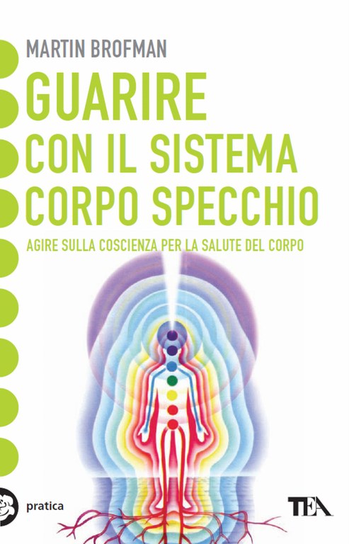 Guarire con il sistema Corpo Specchio