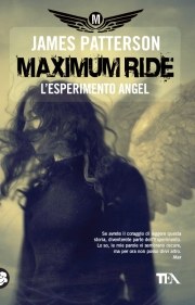 Maximum Ride. L'esperimento Angel