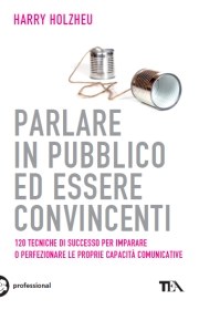 Parlare in pubblico ed essere convincenti